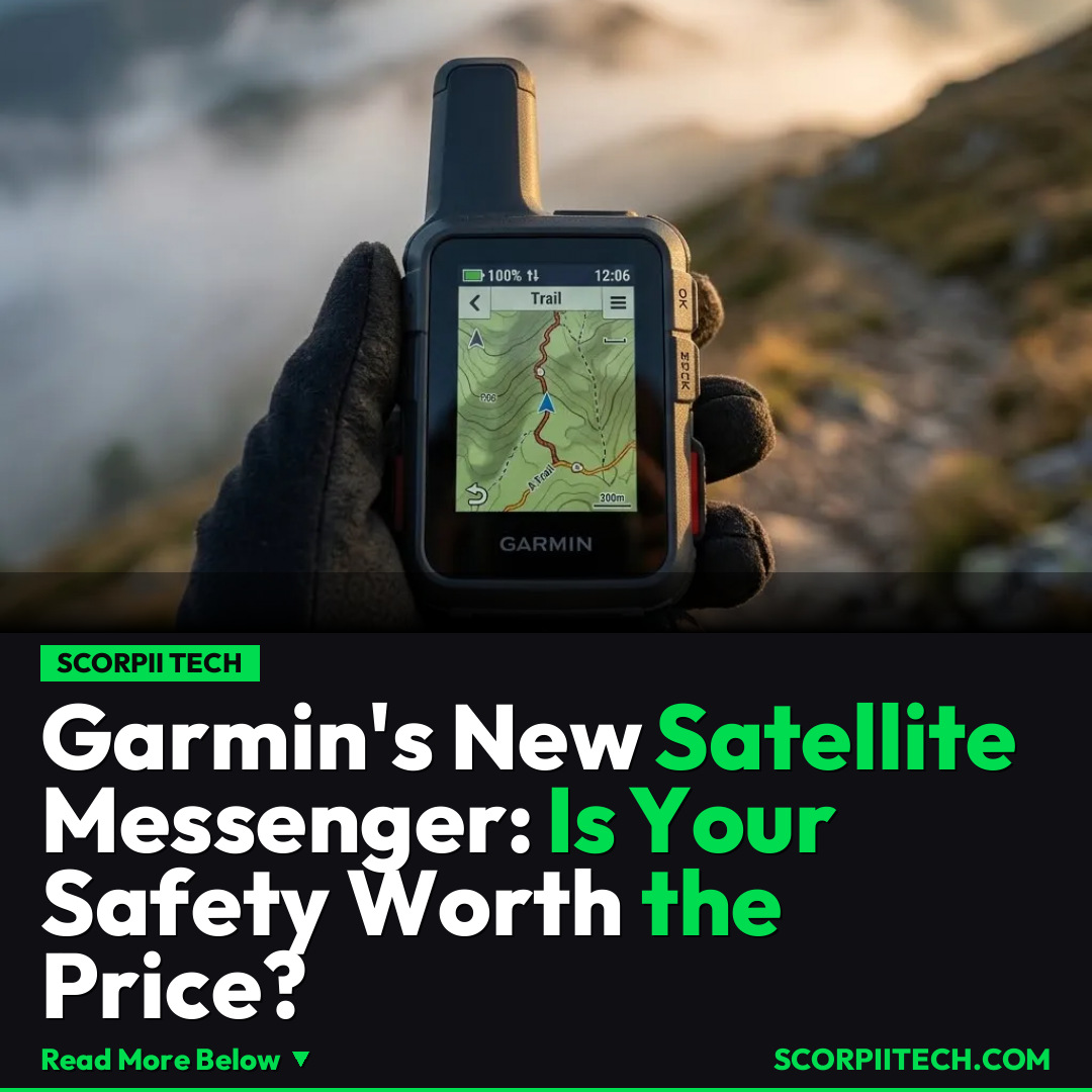 Garmin's New Satellite Messenger: Is Your Safety Worth the Price?