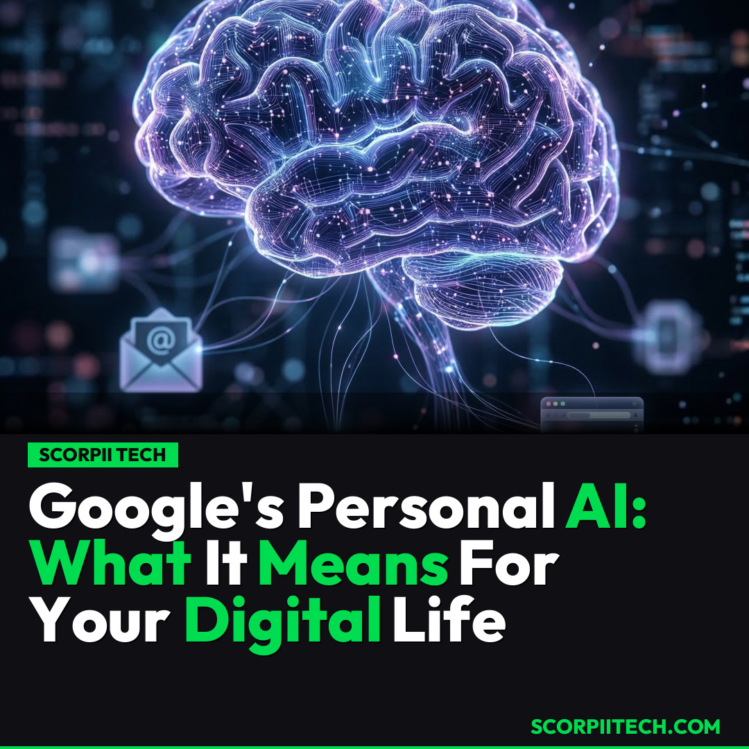 Google's Personal AI: What It Means For Your Digital Life