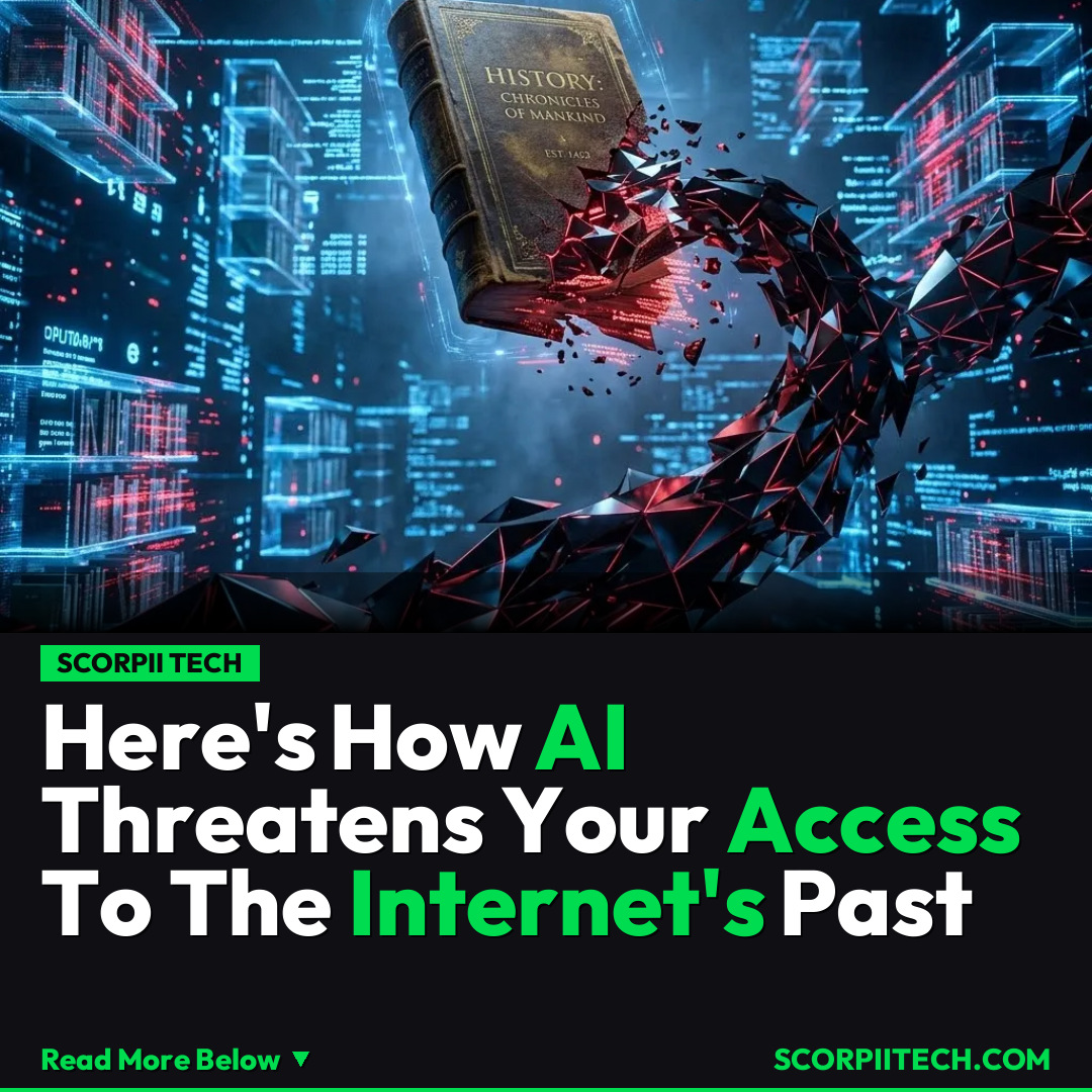 Here's How AI Threatens Your Access To The Internet's Past