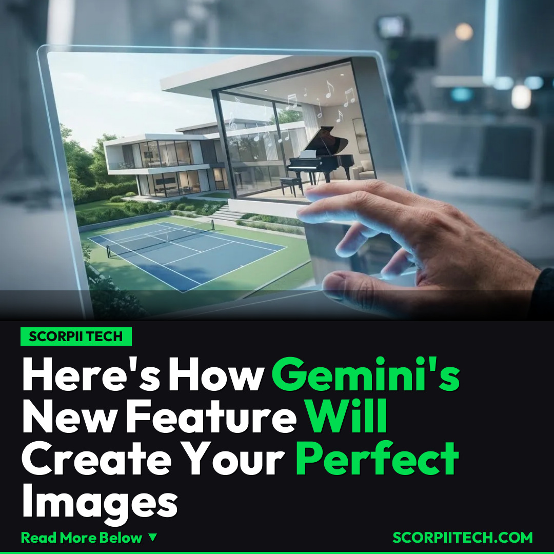 Here's How Gemini's New Feature Will Create Your Perfect Images