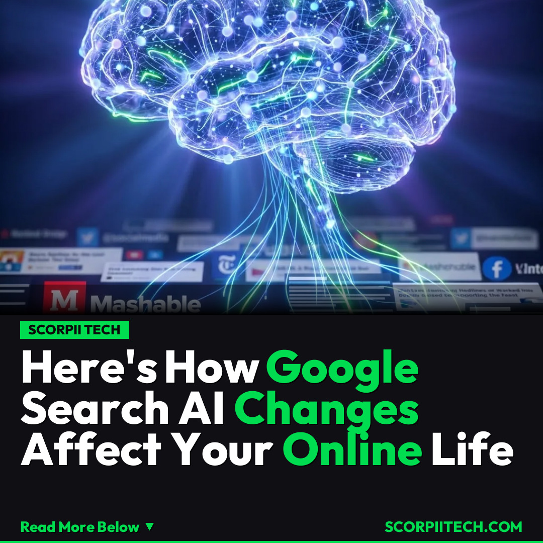 Here's How Google Search AI Changes Affect Your Online Life