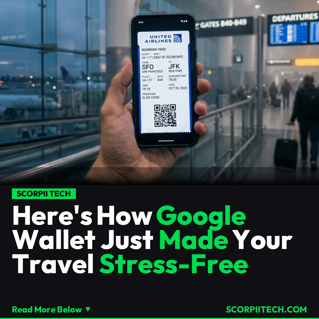 Here's How Google Wallet Just Made Your Travel Stress-Free