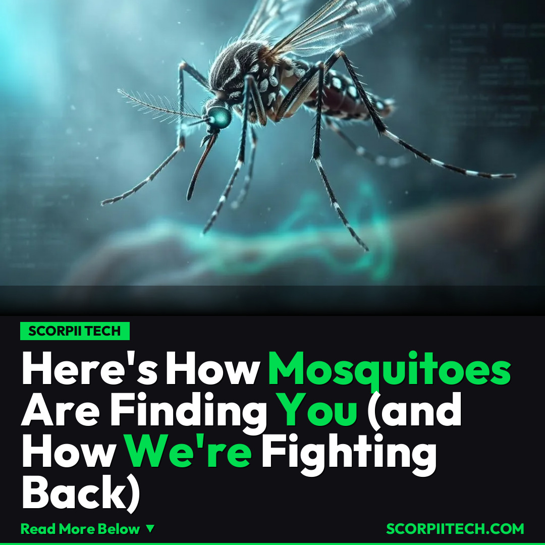Here's How Mosquitoes Are Finding You (and How We're Fighting Back)