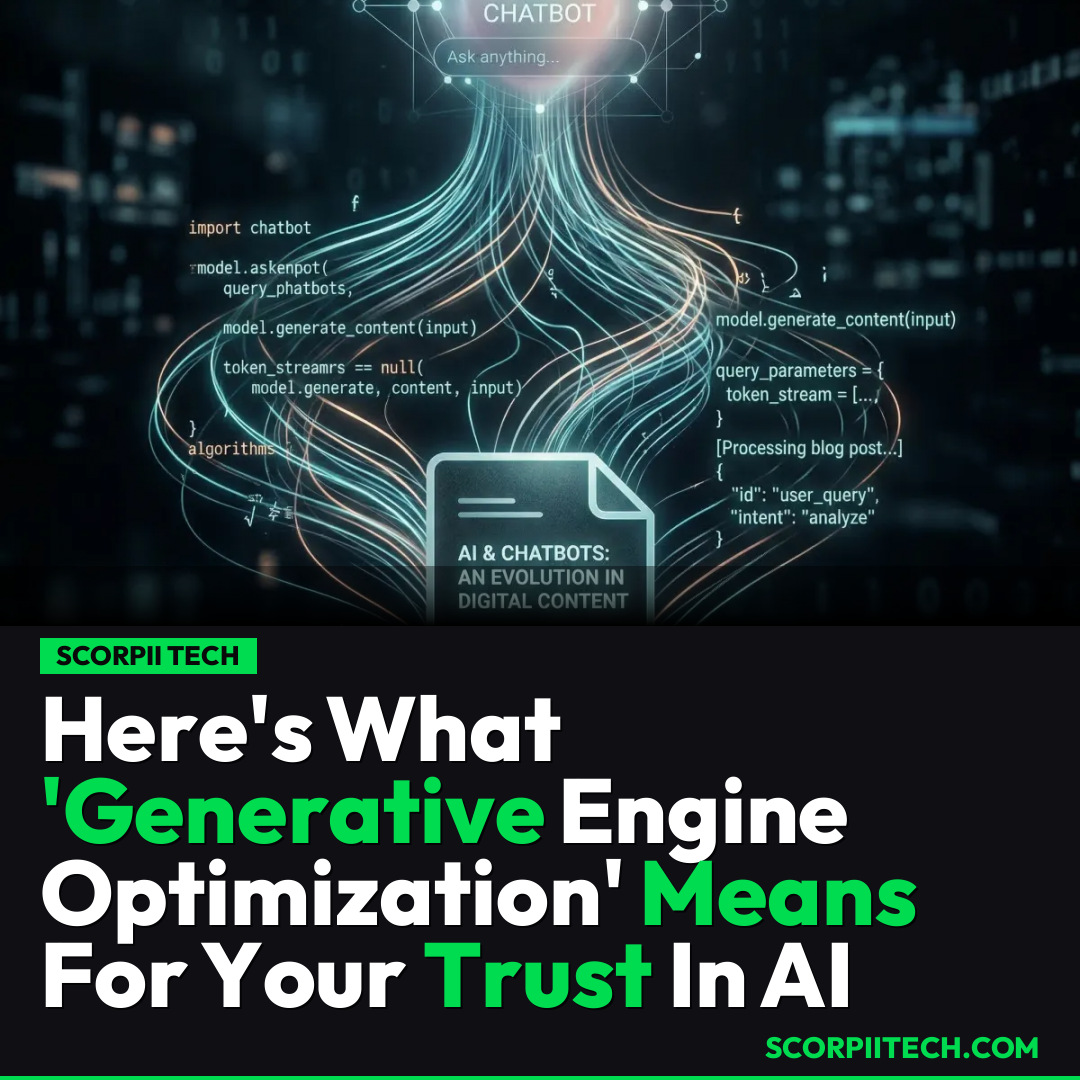 Here's What 'Generative Engine Optimization' Means For Your Trust In AI