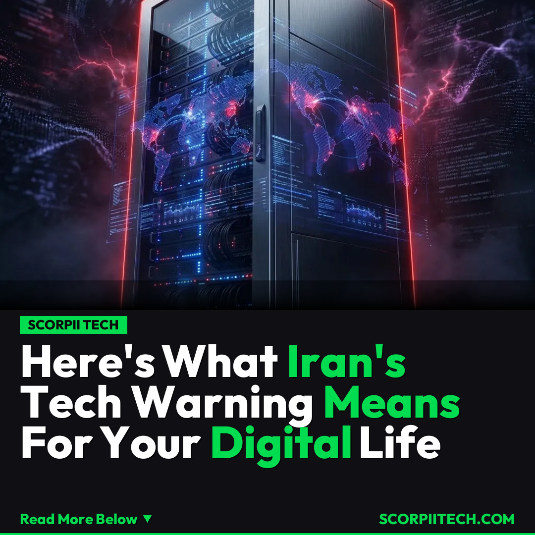 Here's What Iran's Tech Warning Means For Your Digital Life