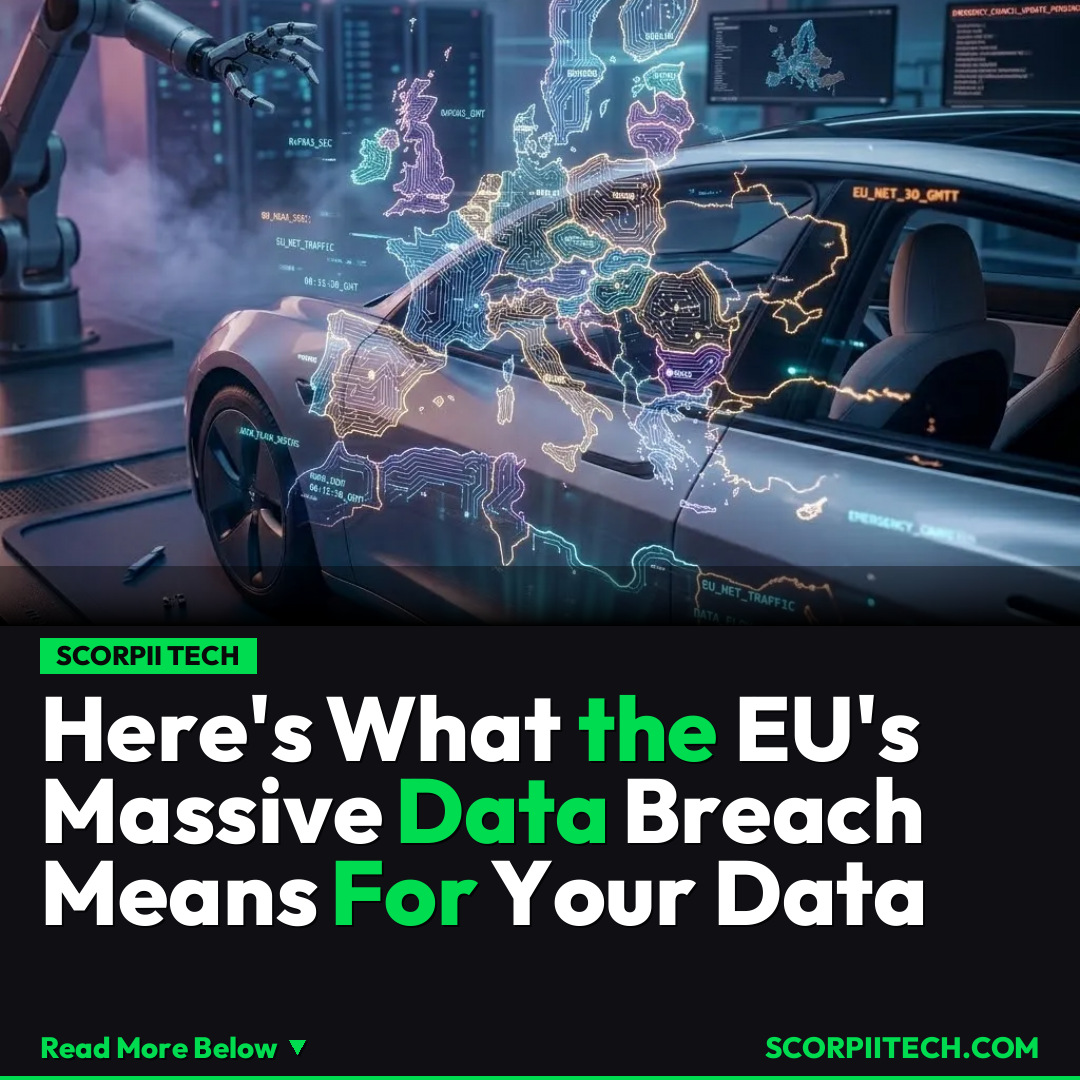 Here's What the EU's Massive Data Breach Means For Your Data