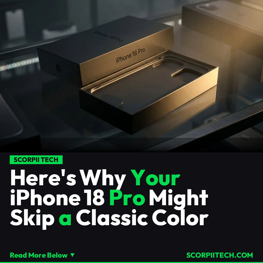 Here's Why Your iPhone 18 Pro Might Skip a Classic Color