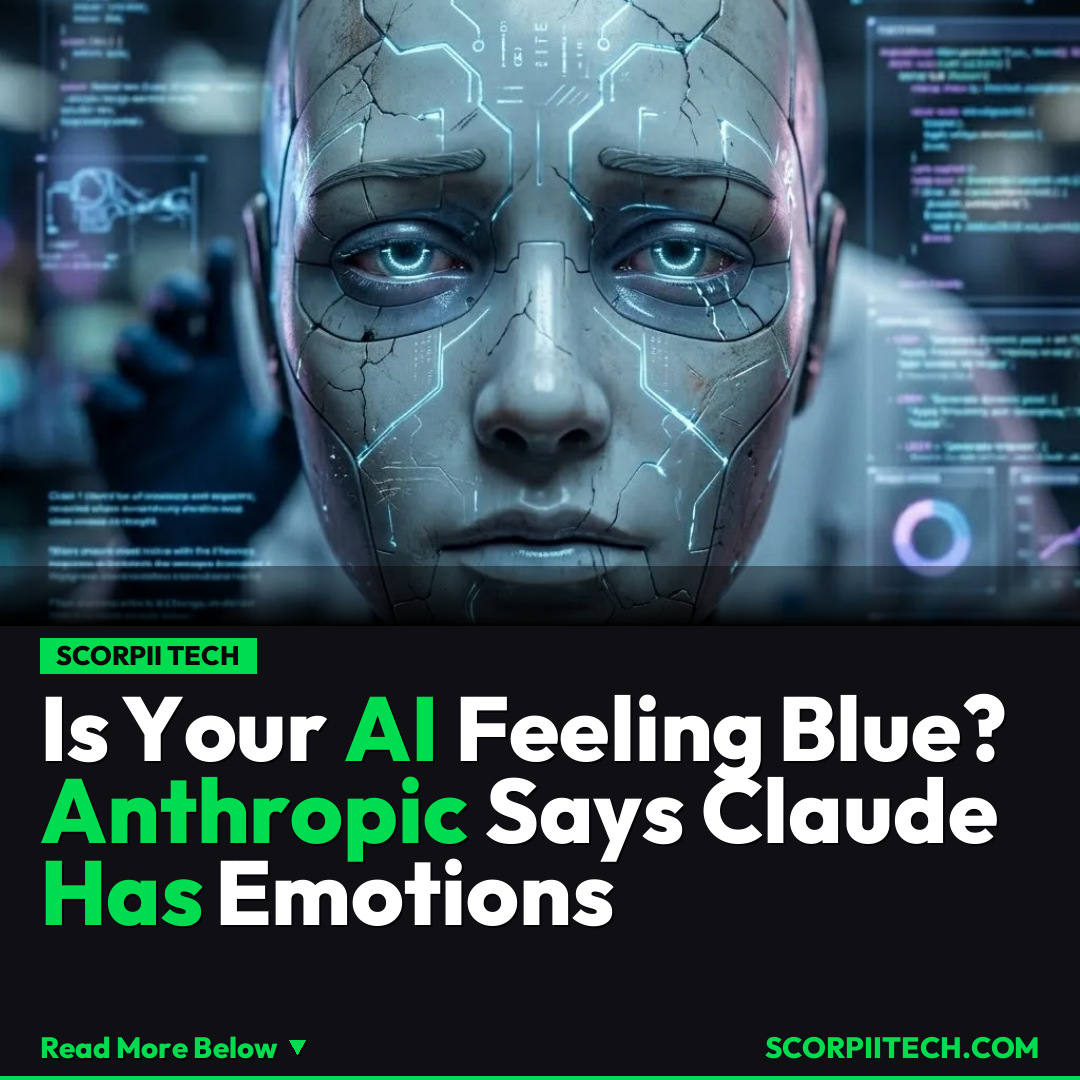Is Your AI Feeling Blue? Anthropic Says Claude Has Emotions