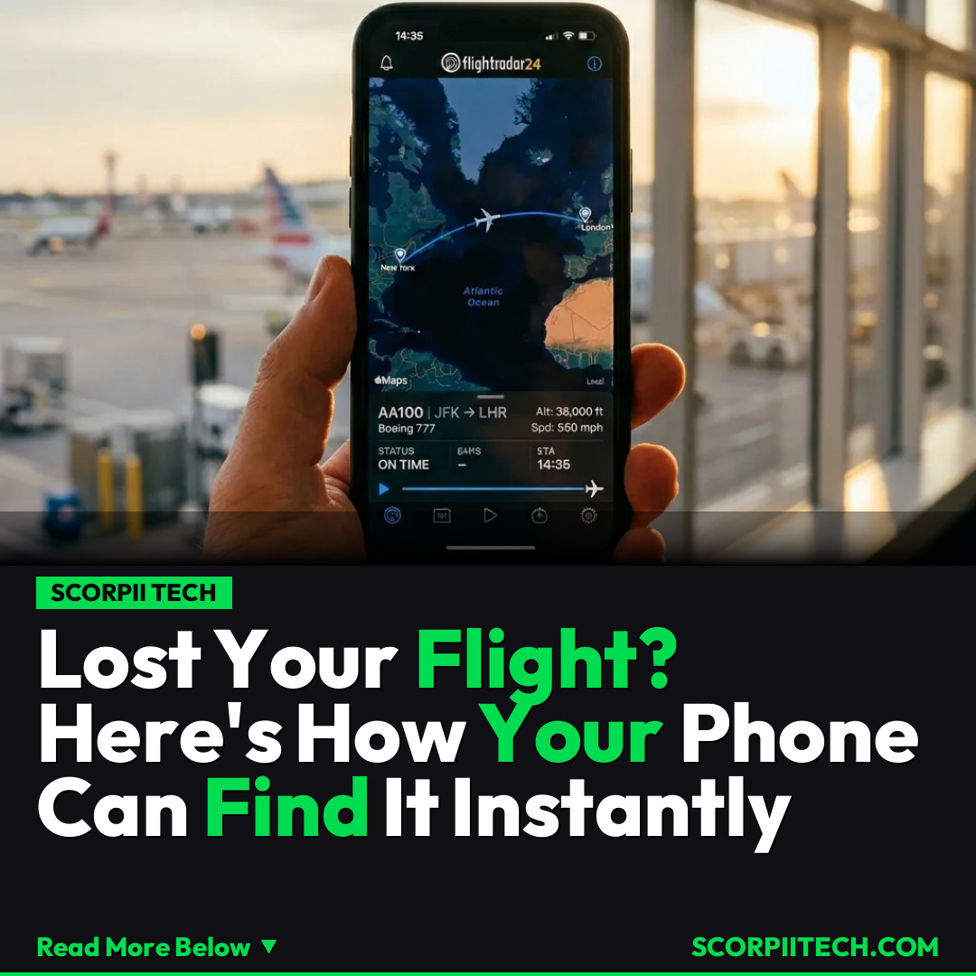 Lost Your Flight? Here's How Your Phone Can Find It Instantly