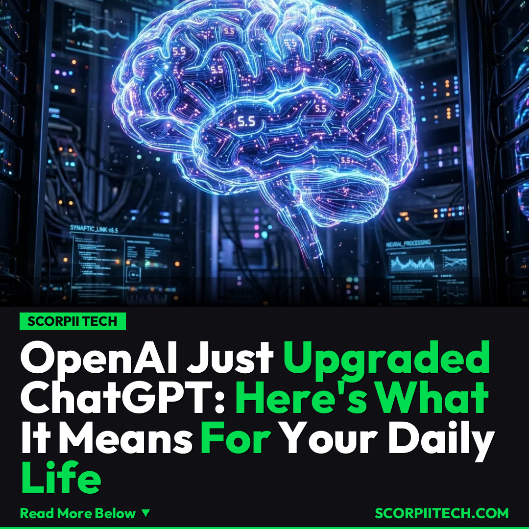 OpenAI Just Upgraded ChatGPT: Here's What It Means For Your Daily Life