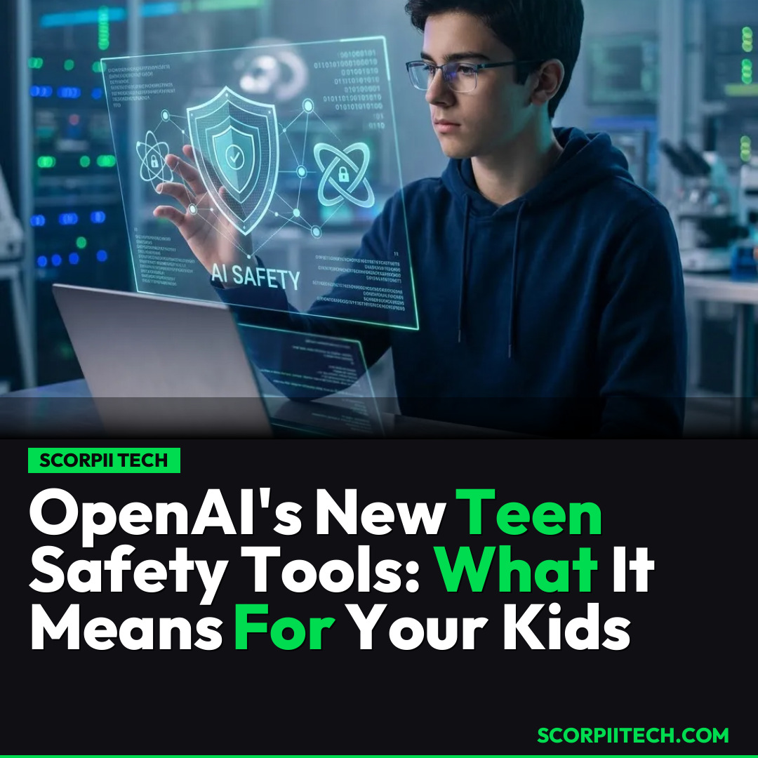 OpenAI's New Teen Safety Tools: What It Means For Your Kids