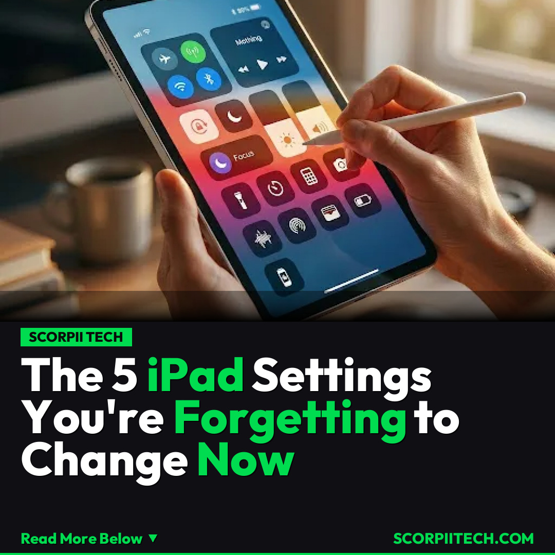 The 5 iPad Settings You're Forgetting to Change Now