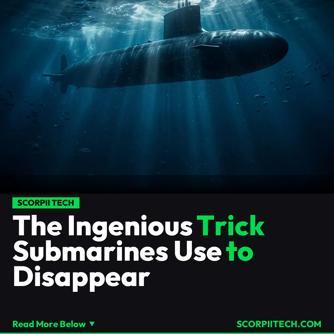 The Ingenious Trick Submarines Use to Disappear