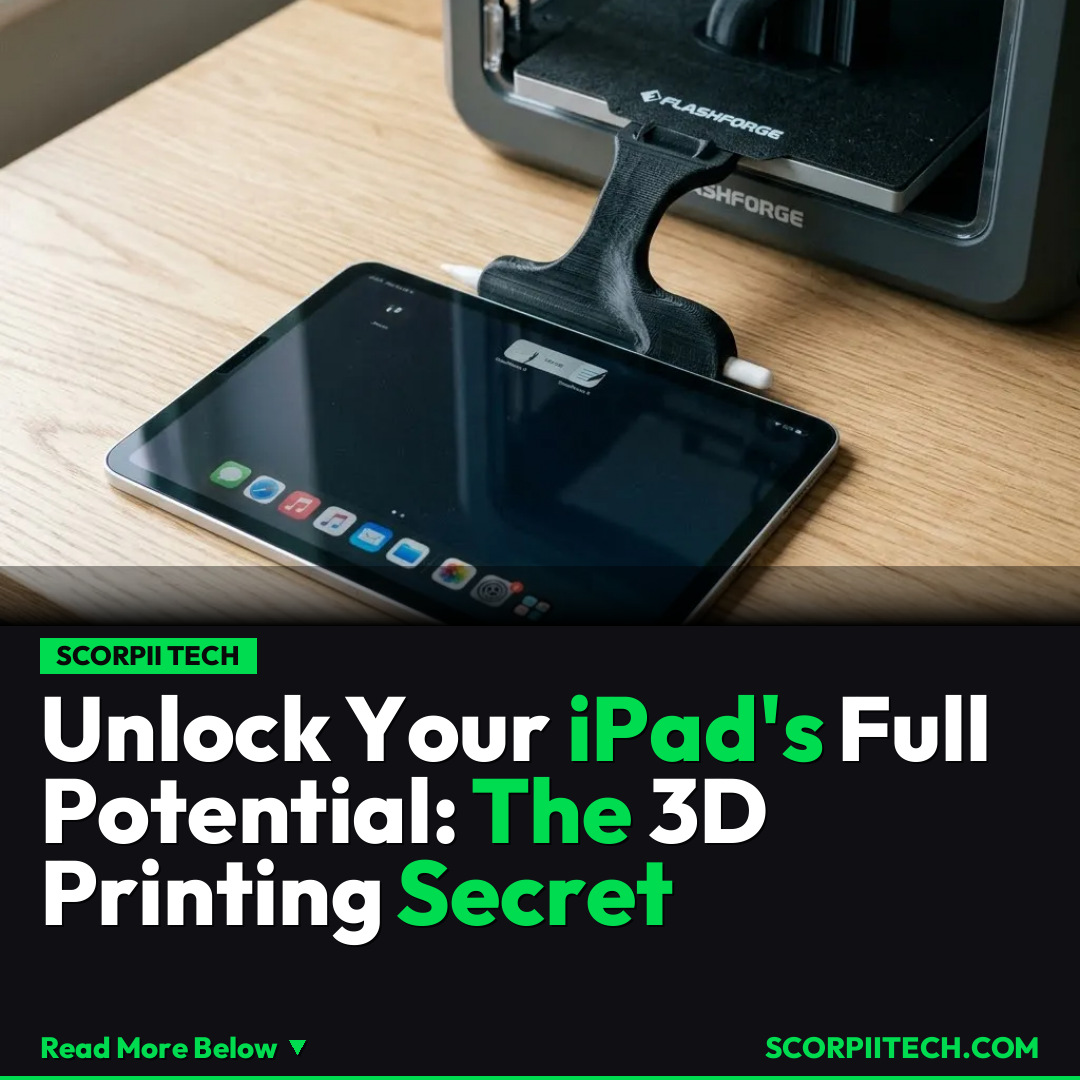 Unlock Your iPad's Full Potential: The 3D Printing Secret