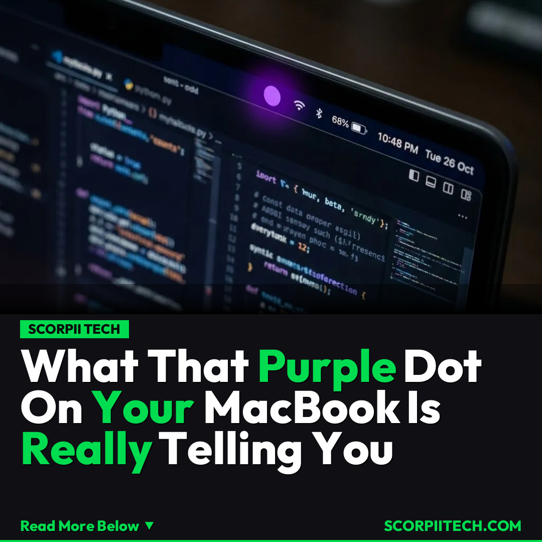 What That Purple Dot On Your MacBook Is Really Telling You
