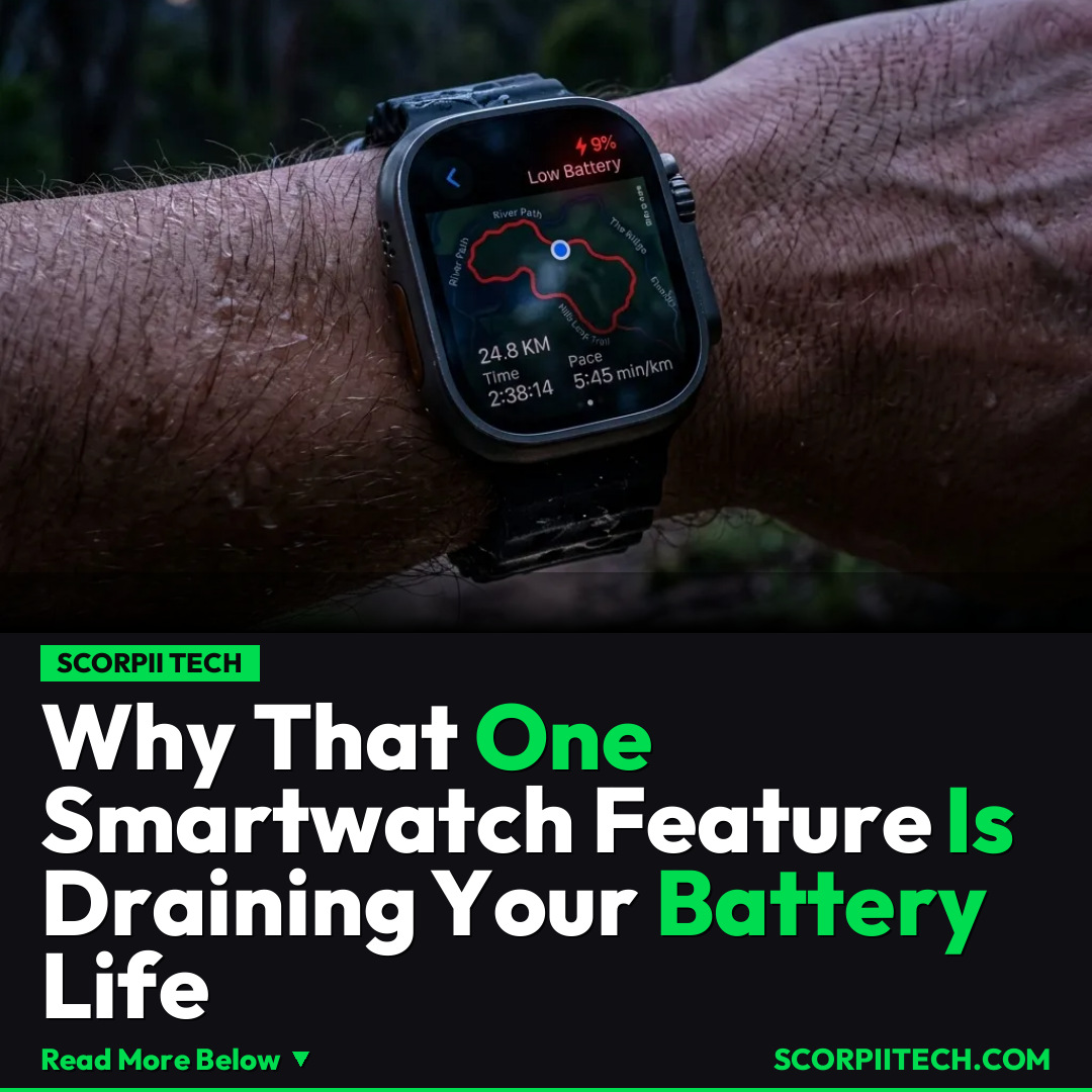 Why That One Smartwatch Feature Is Draining Your Battery Life