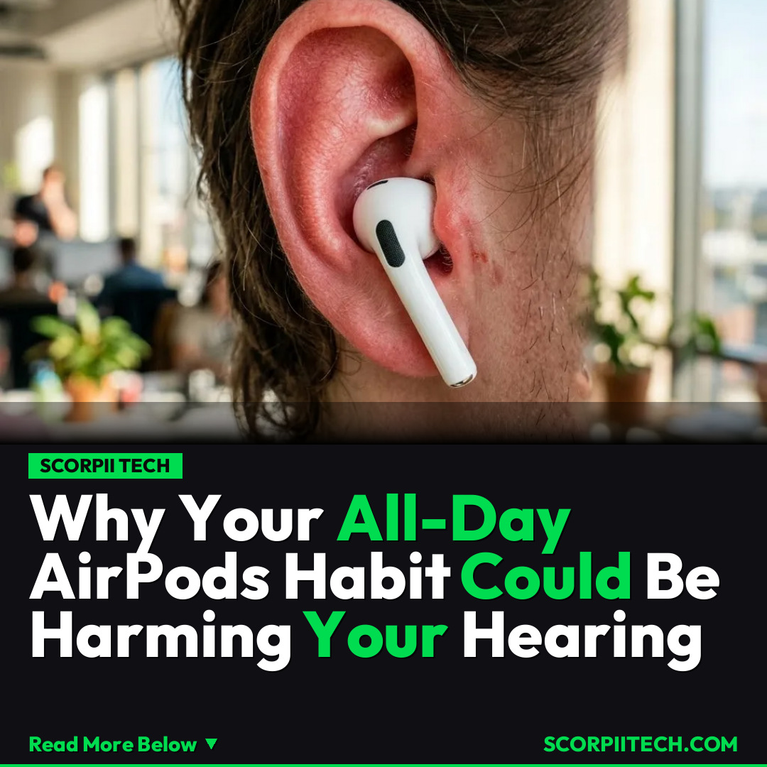 Why Your All-Day AirPods Habit Could Be Harming Your Hearing