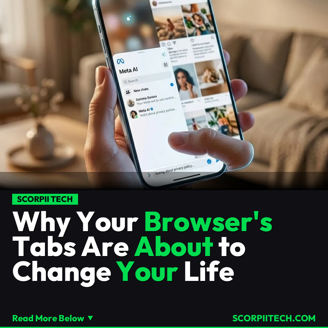 Why Your Browser's Tabs Are About to Change Your Life