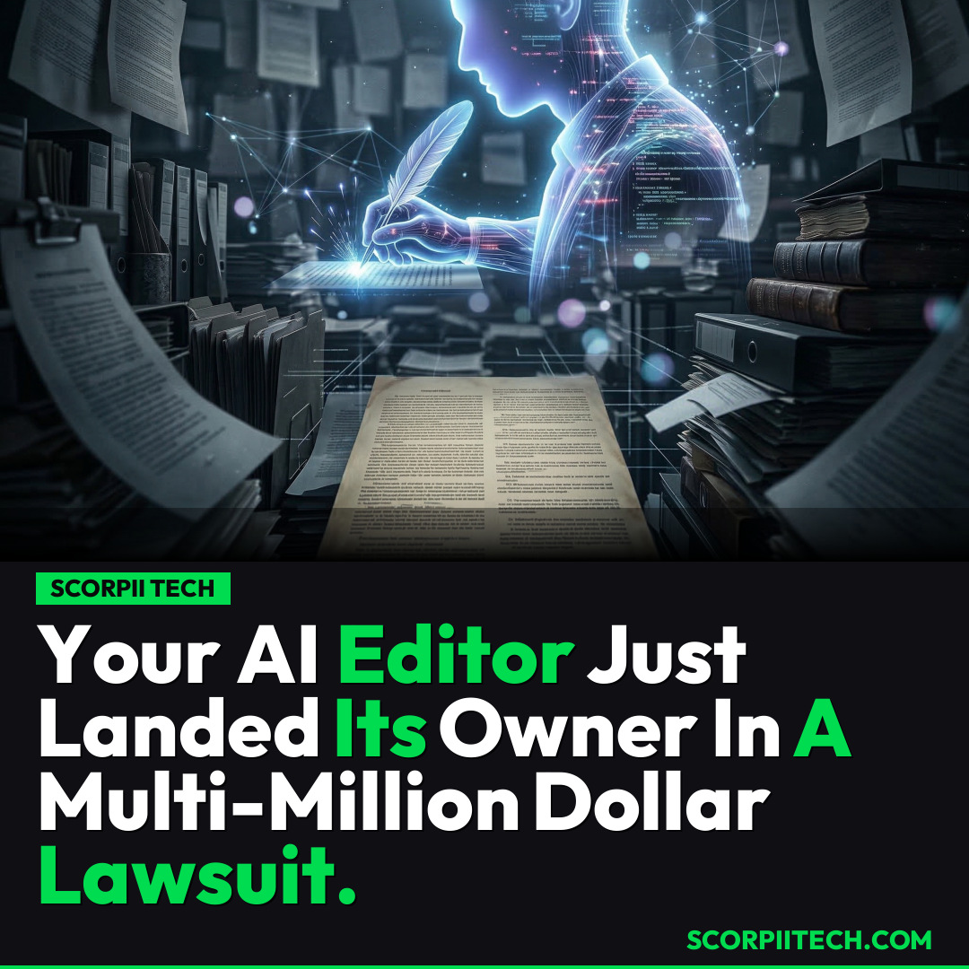 Your AI Editor Just Landed Its Owner In A Multi-Million Dollar Lawsuit.