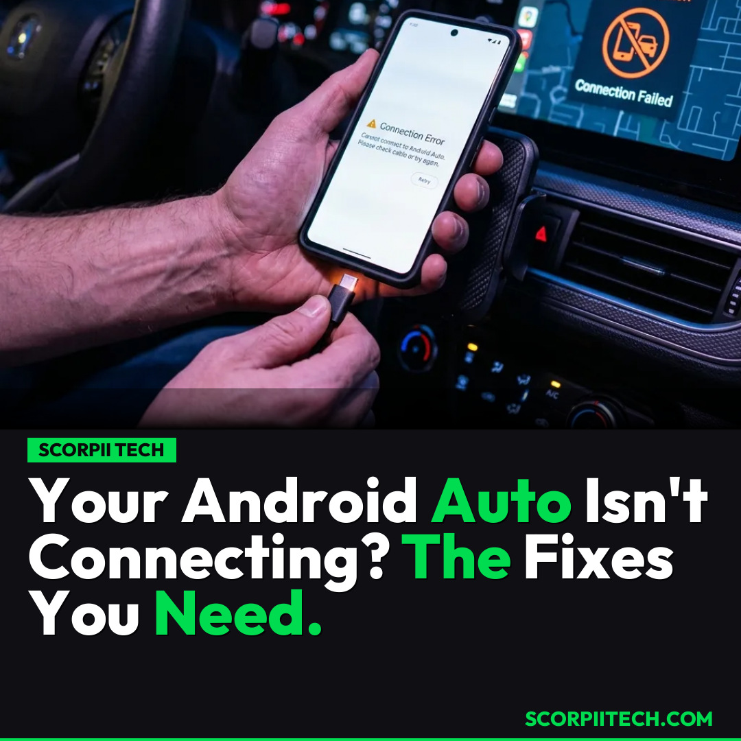 Your Android Auto Isn't Connecting? The Fixes You Need.