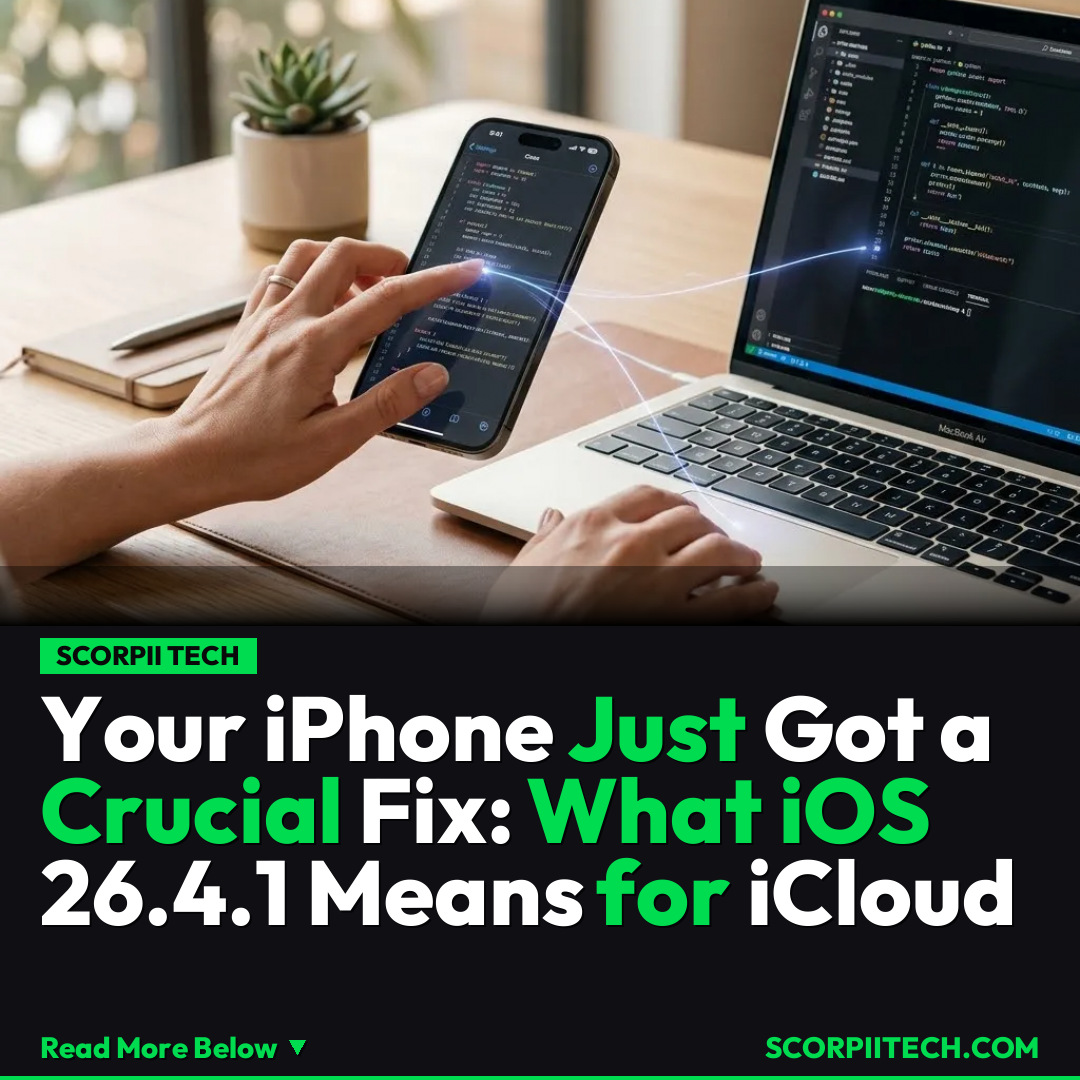 Your iPhone Just Got a Crucial Fix: What iOS 26.4.1 Means for iCloud