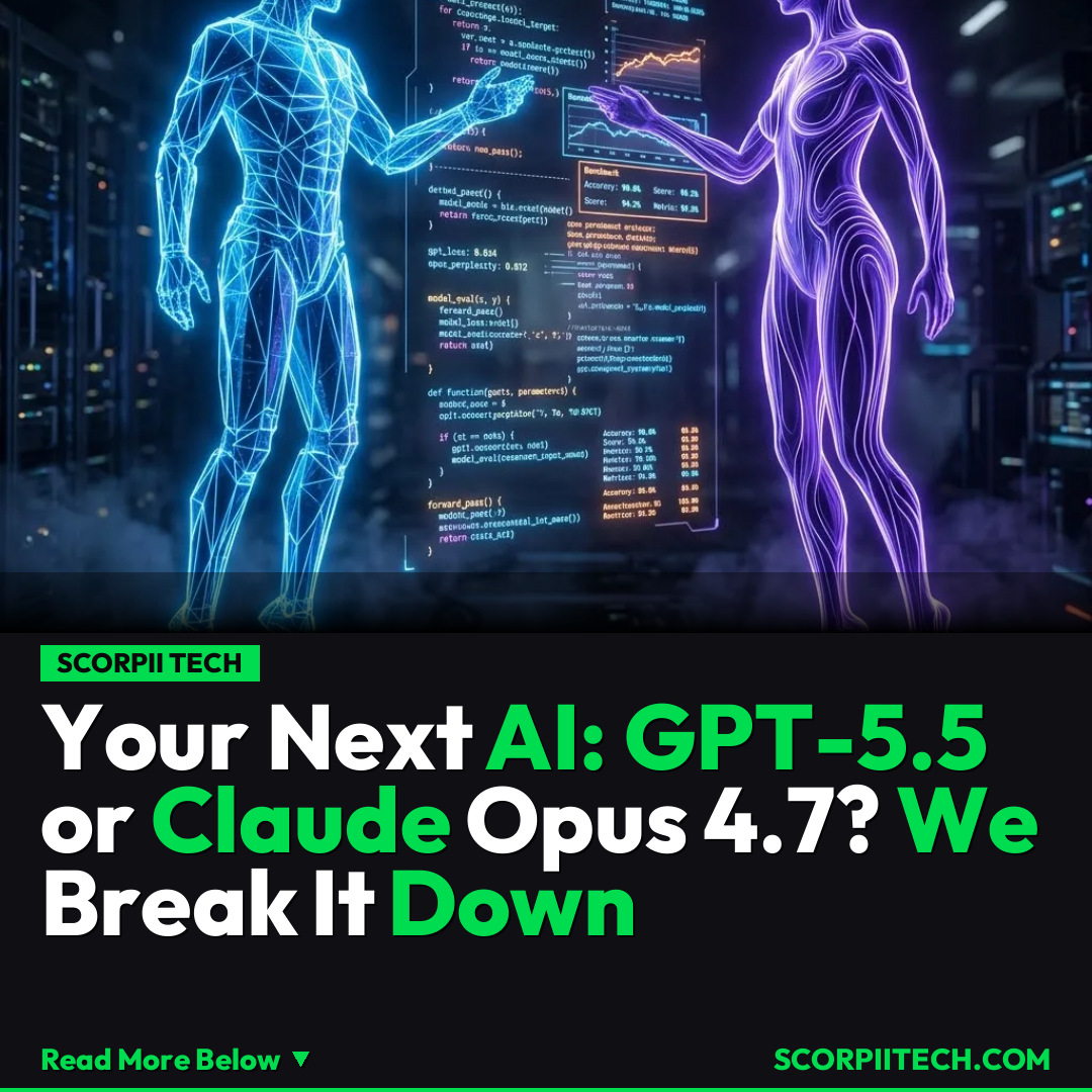 Your Next AI: GPT-5.5 or Claude Opus 4.7? We Break It Down