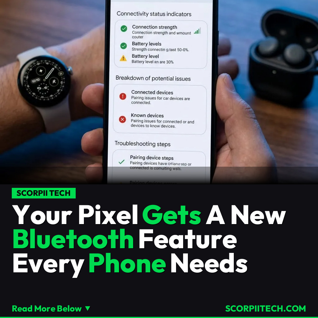 Your Pixel Gets A New Bluetooth Feature Every Phone Needs