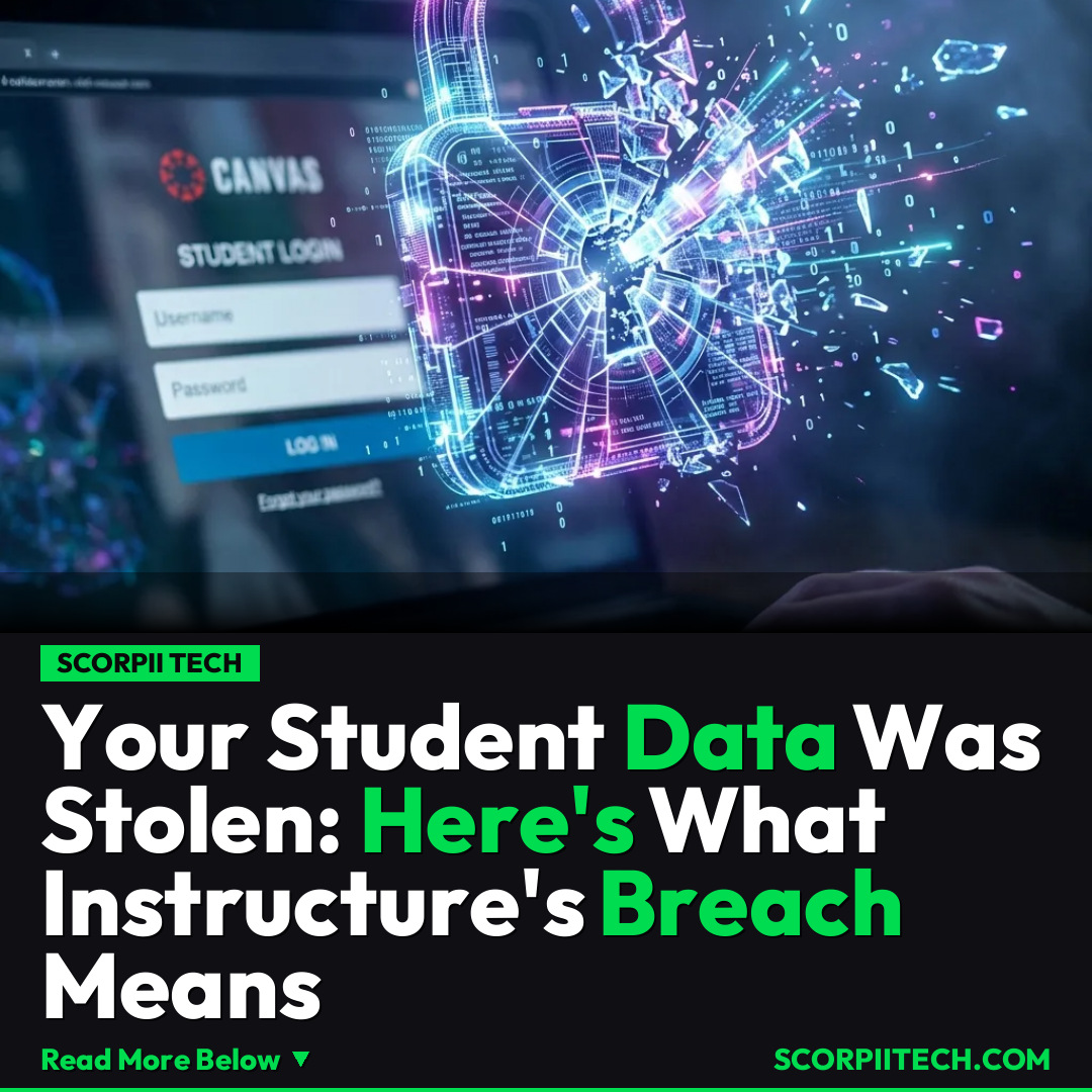 Your Student Data Was Stolen: Here's What Instructure's Breach Means