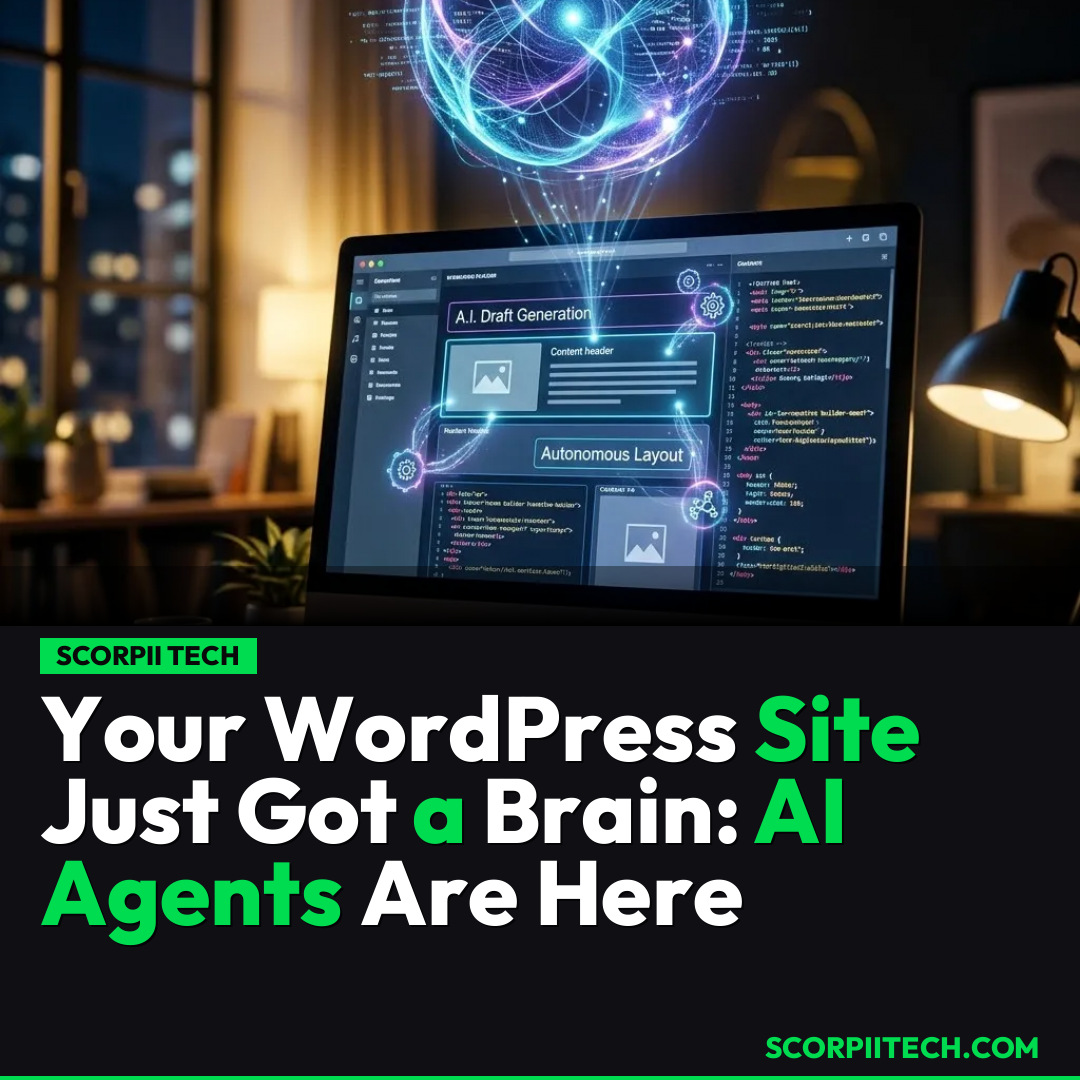 Your WordPress Site Just Got a Brain: AI Agents Are Here