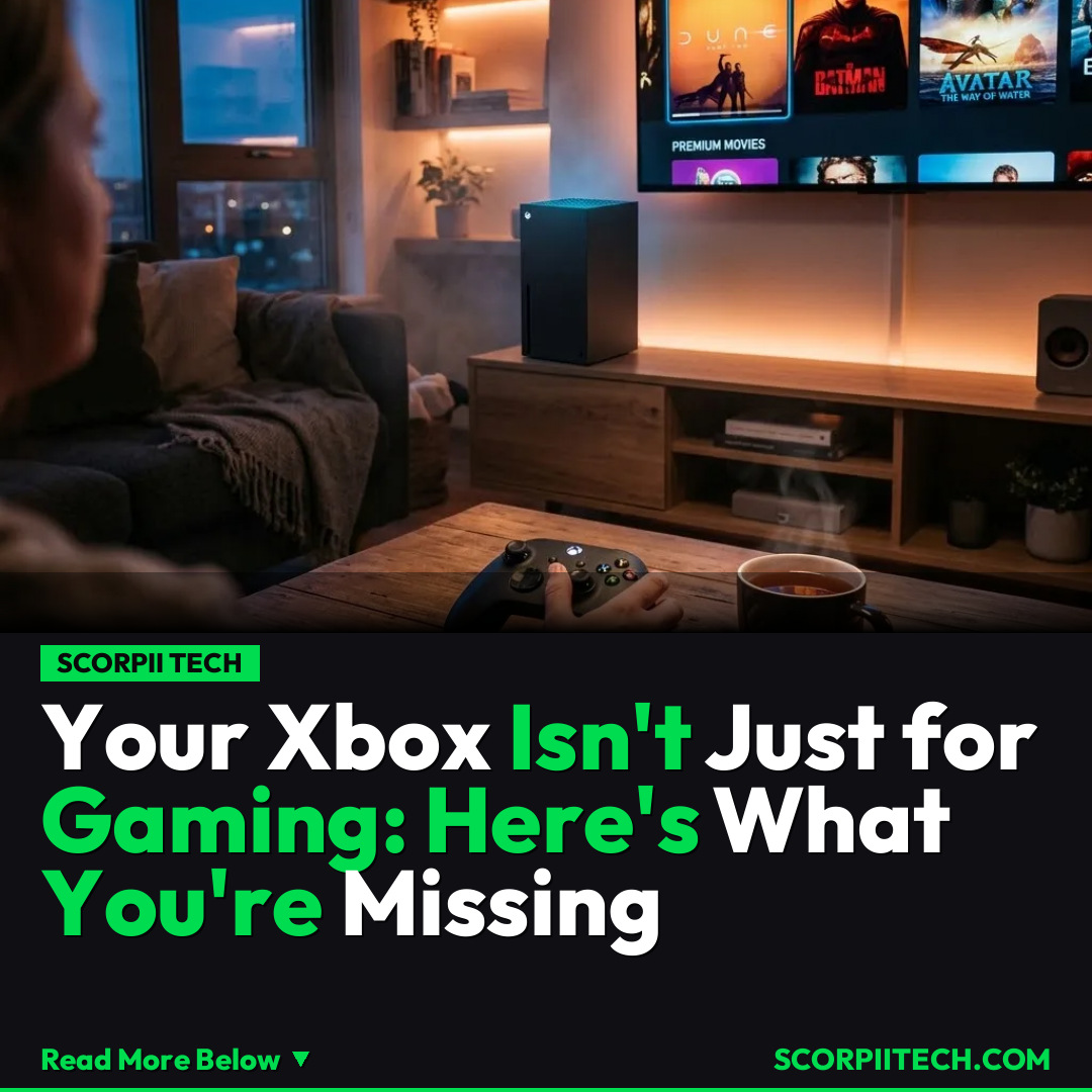 Your Xbox Isn't Just for Gaming: Here's What You're Missing